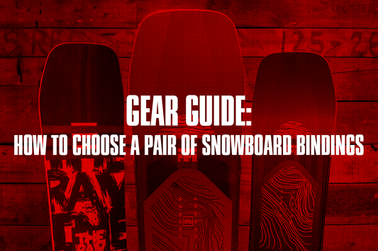 How to Choose A Pair of Snowboard Bindings