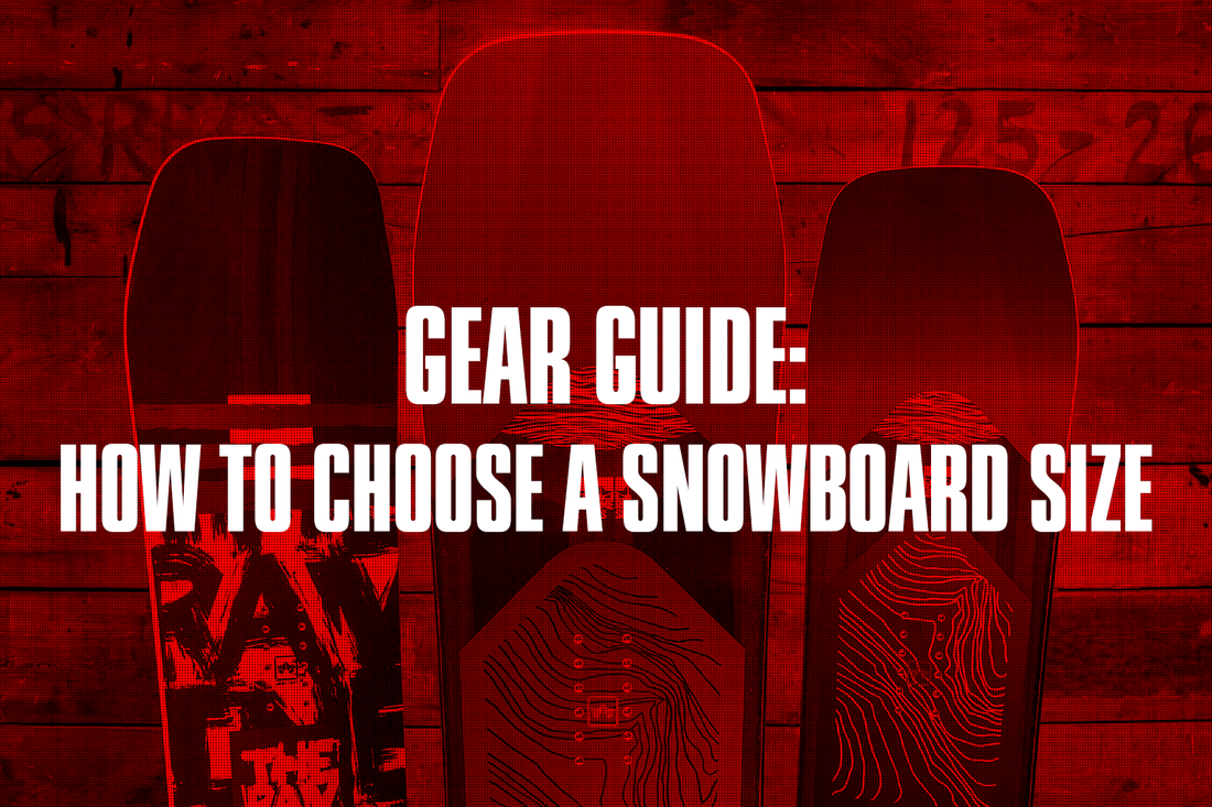How to Choose Your Snowboard Size