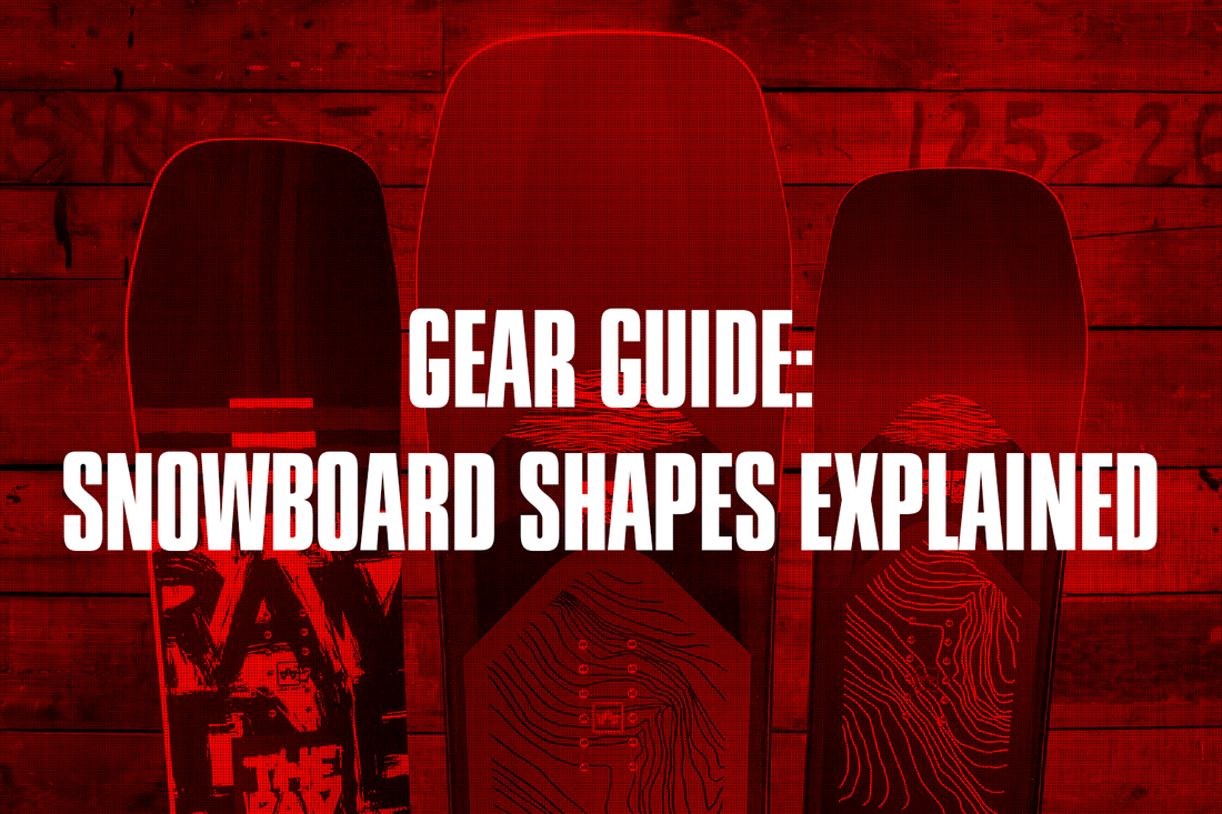 Snowboard Shapes Explained
